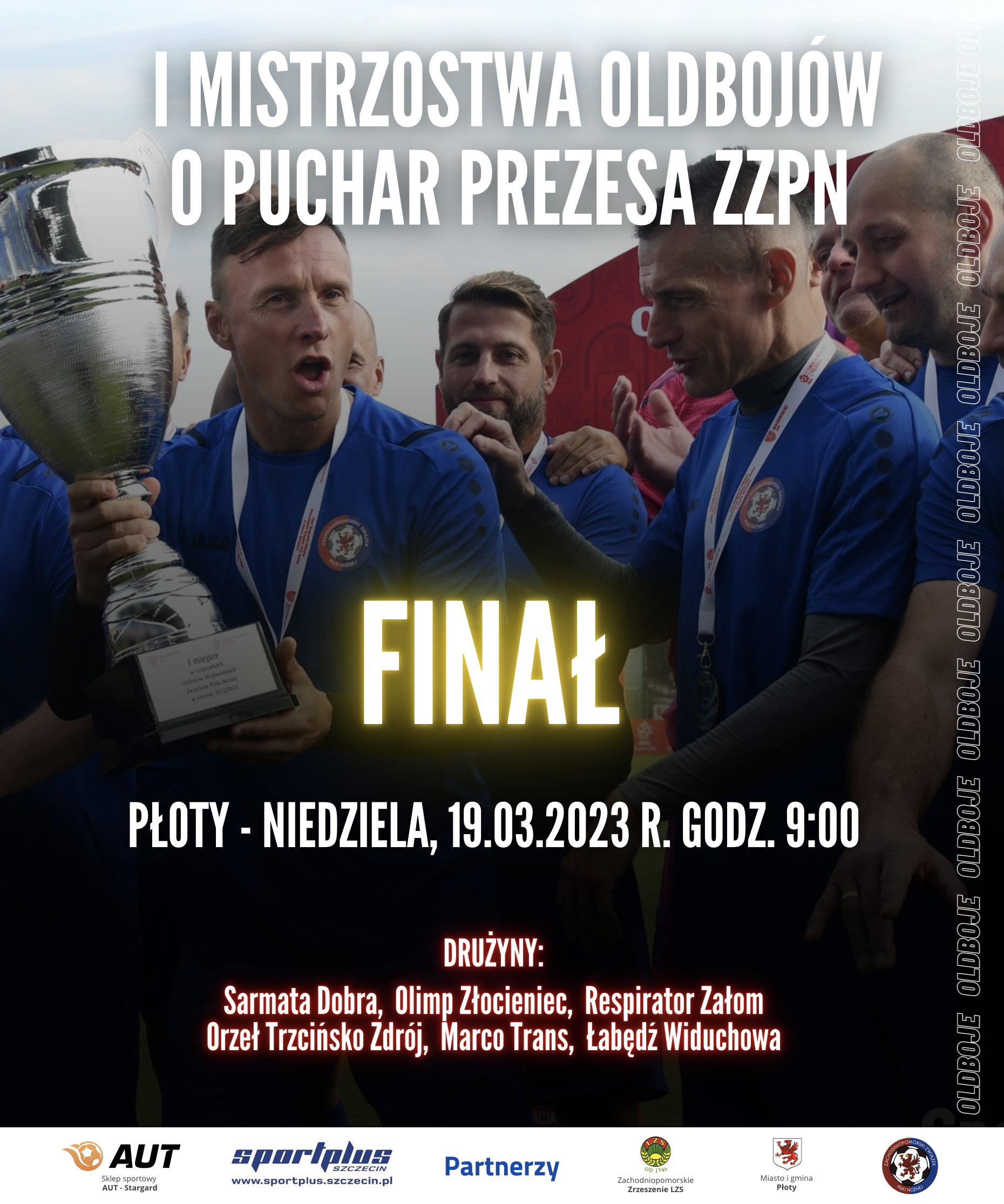 Turniej Finałowy I Mistrzostw Oldbojów o Puchar Prezesa ZZPN w Płotach