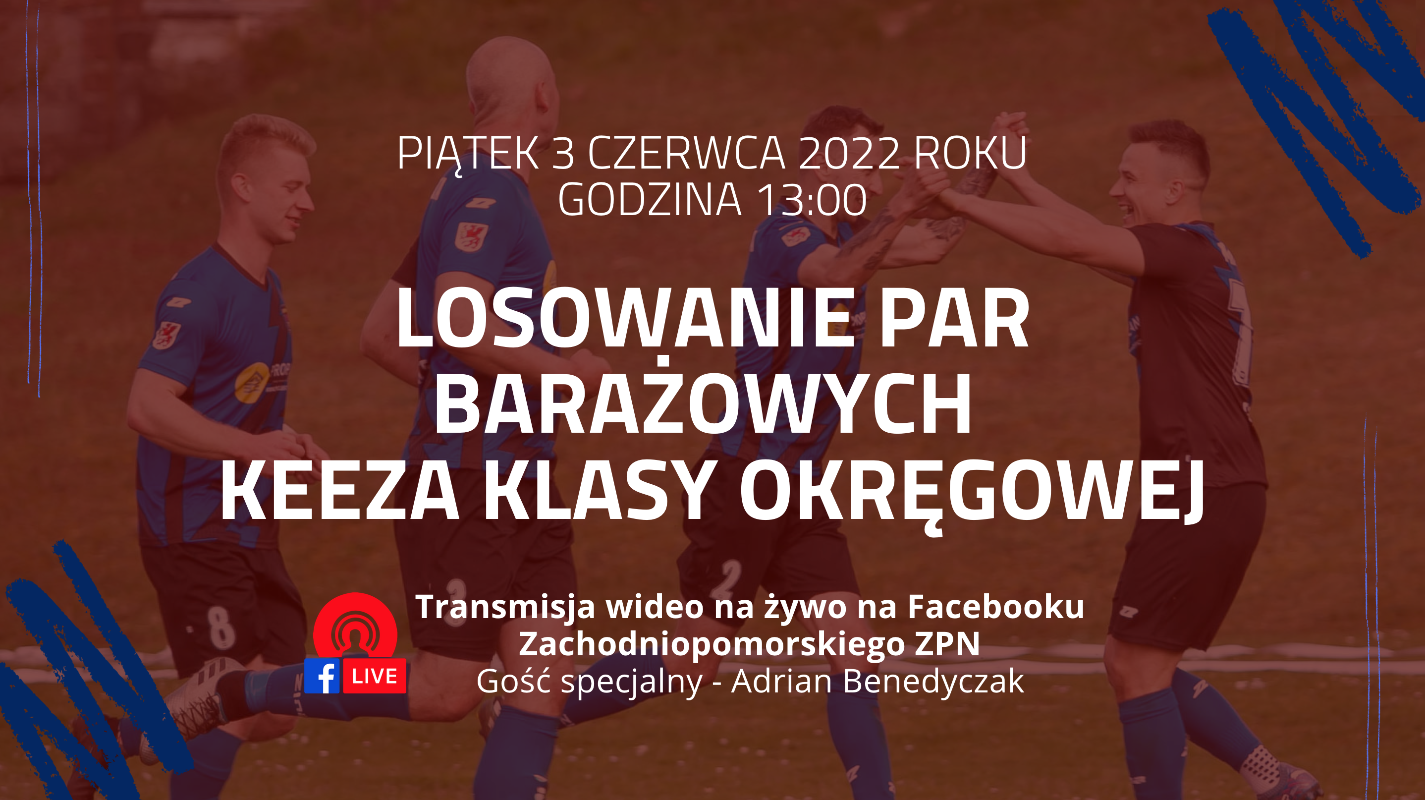 losowanie par barażowych okręgówki czerwiec 2022